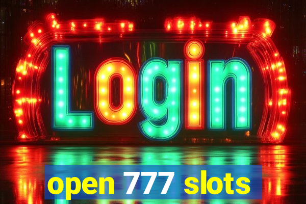 open 777 slots